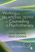 Kniha: Working at Relational Depth in Counselling and Psychotherapy (Dave Mearns a Mick Cooper). Sage Publications, 2017 Kniha: Working at Relational Depth in Counselling and Psychotherapy (Dave Mearns a Mick Cooper). Sage Publications, 2017