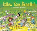Kniha: Folow Your Breath! (Scot Ritchie). Kids Can, 2020 Kniha: Folow Your Breath! (Scot Ritchie). Kids Can, 2020