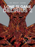 Kniha: Lone Sloane (Jacques Lob). , 2021 Kniha: Lone Sloane (Jacques Lob). , 2021