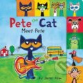 Kniha: Pete the Cat: Meet Pete (James Dean a Kimberly Dean). HarperCollins, 2017 Kniha: Pete the Cat: Meet Pete (James Dean a Kimberly Dean). HarperCollins, 2017