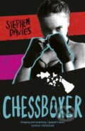 Kniha: Chessboxer (Stephen Davies). Andersen, 2019 Kniha: Chessboxer (Stephen Davies). Andersen, 2019