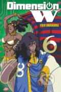 Kniha: Dimension W, Vol. 6 (Yuji Iwahara). Yen Press, 2017 Kniha: Dimension W, Vol. 6 (Yuji Iwahara). Yen Press, 2017