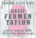 Kniha: Basic Fermentation: A Do-It-Yourself Guide to Cultural Manipulation (DIY) (Sandor Ellix Katz). Microcosm Publishing, 2017 Kniha: Basic Fermentation: A Do-It-Yourself Guide to Cultural Manipulation (DIY) (Sandor Ellix Katz). Microcosm Publishing, 2017