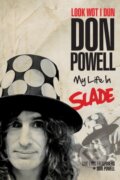 Kniha: Look Wot I Dun (Don Powell a Lyse Lyng Falkenberg). Omnibus Press, 2019 Kniha: Look Wot I Dun (Don Powell a Lyse Lyng Falkenberg). Omnibus Press, 2019