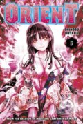 Kniha: Orient 6 (Shinobu Ohtaka). Kodansha Comics, 2021 Kniha: Orient 6 (Shinobu Ohtaka). Kodansha Comics, 2021