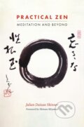 Kniha: Practical Zen (Julian Daizan Skinner). Singing Dragon, 2017 Kniha: Practical Zen (Julian Daizan Skinner). Singing Dragon, 2017