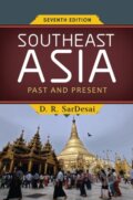 Kniha: Southeast Asia (D R SarDesai). Routledge, 2019 Kniha: Southeast Asia (D R SarDesai). Routledge, 2019