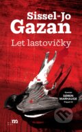 Kniha: Let lastovičky (Sissel Jo Gazan). mamaš, 2026 Kniha: Let lastovičky (Sissel Jo Gazan). mamaš, 2026