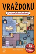 Kniha: Vraždoku: Po stopách minulosti (Petra Krámková a Manuel Garand). Kniha Zlín, 2026 Kniha: Vraždoku: Po stopách minulosti (Petra Krámková a Manuel Garand). Kniha Zlín, 2026