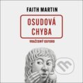 Audiokniha: Osudová chyba (Faith Martin). Tympanum, 2026 Audiokniha: Osudová chyba (Faith Martin). Tympanum, 2026