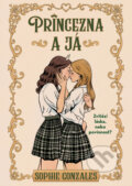 E-kniha: Princezna a já (Sophie Gonzales), 2026 E-kniha: Princezna a já (Sophie Gonzales), 2026