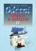 Kniha: Oděvní stroje a zařízení II (Václav Haas). Informatorium, 2010 Kniha: Oděvní stroje a zařízení II (Václav Haas). Informatorium, 2010
