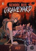 Kniha: School Bus Graveyard, Volume 1, 2026 Kniha: School Bus Graveyard, Volume 1, 2026