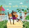 Kniha: Chimp with a Limp (Lesley Sims). Usborne, 2017 Kniha: Chimp with a Limp (Lesley Sims). Usborne, 2017