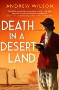 Kniha: Death in a Desert Land (Andrew Wilson). Simon & Schuster UK, 2020 Kniha: Death in a Desert Land (Andrew Wilson). Simon & Schuster UK, 2020