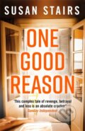 Kniha: One Good Reason (Susan Stairs). , 2018 Kniha: One Good Reason (Susan Stairs). , 2018