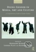 Kniha: Doing Gender in Media, Art and Culture, 2017 Kniha: Doing Gender in Media, Art and Culture, 2017