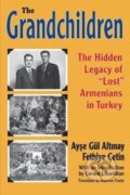 Kniha: The Grandchildren (Ayse Gul Altinay). Routledge, 2017 Kniha: The Grandchildren (Ayse Gul Altinay). Routledge, 2017