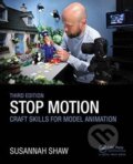 Kniha: Stop Motion: Craft Skills for Model Animation, 2017 Kniha: Stop Motion: Craft Skills for Model Animation, 2017
