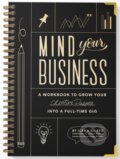 Kniha: Mind Your Business (Ilana Griffo). Blue Star, 2021 Kniha: Mind Your Business (Ilana Griffo). Blue Star, 2021