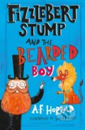 Kniha: Fizzlebert Stump and the Bearded Boy (A.F. Harrold). Bloomsbury, 2020 Kniha: Fizzlebert Stump and the Bearded Boy (A.F. Harrold). Bloomsbury, 2020