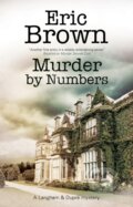 Kniha: Murder by Numbers (Eric Brown). Severn House, 2021 Kniha: Murder by Numbers (Eric Brown). Severn House, 2021