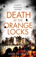 Kniha: Death at the Orange Locks (Anja De Jager). Constable, 2021 Kniha: Death at the Orange Locks (Anja De Jager). Constable, 2021