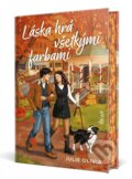 Kniha: Láska hrá všetkými farbami (Julie Olivia). Ikar, 2026 Kniha: Láska hrá všetkými farbami (Julie Olivia). Ikar, 2026