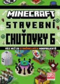 Kniha: Minecraft - Stavební chuťovky 6 (Autorský kolektiv). Alicanto, 2026 Kniha: Minecraft - Stavební chuťovky 6 (Autorský kolektiv). Alicanto, 2026