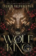 Kniha: The Wolf King (Lauren Palphreyman). Transworld, 2026 Kniha: The Wolf King (Lauren Palphreyman). Transworld, 2026