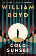 Kniha: Cold Sunset (William Boyd). Penguin Books, 2026 Kniha: Cold Sunset (William Boyd). Penguin Books, 2026