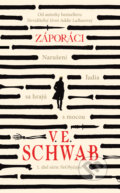 Kniha: Záporáci (NeObyčajní 1) (V. E. Schwab). Slovart, 2026 Kniha: Záporáci (NeObyčajní 1) (V. E. Schwab). Slovart, 2026