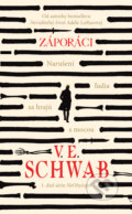 Kniha: Záporáci (V.E. Schwab). Slovart, 2026 Kniha: Záporáci (V.E. Schwab). Slovart, 2026