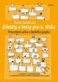Kniha: Diktáty a testy pro 6. třídu (Vlasta Gazdíková). Edika, 2026 Kniha: Diktáty a testy pro 6. třídu (Vlasta Gazdíková). Edika, 2026