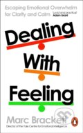 Kniha: Dealing with Feeling (Marc Brackett). Penguin Books, 2026 Kniha: Dealing with Feeling (Marc Brackett). Penguin Books, 2026