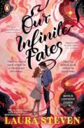 Kniha: Our Infinite Fates (Laura Steven). Penguin Random House Childrens UK, 2026 Kniha: Our Infinite Fates (Laura Steven). Penguin Random House Childrens UK, 2026