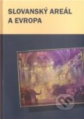Kniha: Slovanský areál a Evropa (Marek Příhoda a Václav Čermák). Pavel Mervart, 2011 Kniha: Slovanský areál a Evropa (Marek Příhoda a Václav Čermák). Pavel Mervart, 2011