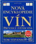 Kniha: Nová encyklopedie vín (Tom Stevenson). , 2002 Kniha: Nová encyklopedie vín (Tom Stevenson). , 2002
