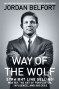 Kniha: Way Of The Wolf (Jordan Belfort). Gallery Books, 2018 Kniha: Way Of The Wolf (Jordan Belfort). Gallery Books, 2018