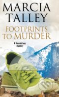 Kniha: Footprints to Murder (Marcia Talley). Severn House, 2017 Kniha: Footprints to Murder (Marcia Talley). Severn House, 2017