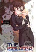 Kniha: The Isolator, Vol. 4 (light novel) (Reki Kawahara). Yen Press, 2018 Kniha: The Isolator, Vol. 4 (light novel) (Reki Kawahara). Yen Press, 2018