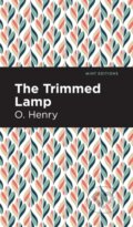 Kniha: The Trimmed Lamp and Other Stories of the Four Million (O. Henry). Mint Editions, 2021 Kniha: The Trimmed Lamp and Other Stories of the Four Million (O. Henry). Mint Editions, 2021