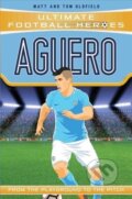 Kniha: Aguero (Matt Oldfield a Tom Oldfield). Dino Books, 2017 Kniha: Aguero (Matt Oldfield a Tom Oldfield). Dino Books, 2017