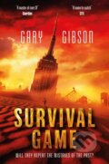Kniha: Survival Game (Gary Gibson). Pan Books, 2017 Kniha: Survival Game (Gary Gibson). Pan Books, 2017