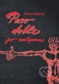 Kniha: Paso doble po našymu (Hana Rosná). Repronis, 2026 Kniha: Paso doble po našymu (Hana Rosná). Repronis, 2026
