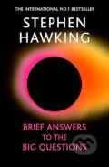 Kniha: Brief Answers to the Big Questions (Stephen Hawking). John Murray, 2026 Kniha: Brief Answers to the Big Questions (Stephen Hawking). John Murray, 2026