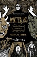 Kniha: Monsterland (Nicholas Jubber). Scribe Publications, 2026 Kniha: Monsterland (Nicholas Jubber). Scribe Publications, 2026