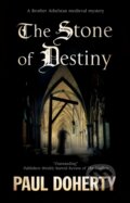Kniha: The Stone of Destiny (Paul Doherty). Severn House, 2021 Kniha: The Stone of Destiny (Paul Doherty). Severn House, 2021