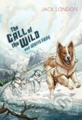 Kniha: The Call of the Wild and White Fang (Jack London). Vintage, 2013 Kniha: The Call of the Wild and White Fang (Jack London). Vintage, 2013