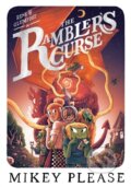 Kniha: The Rambler’s Curse (Mikey Please). HarperCollins Publishers, 2026 Kniha: The Rambler’s Curse (Mikey Please). HarperCollins Publishers, 2026